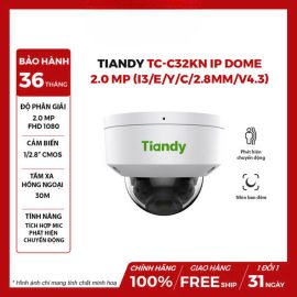 Camera TIANDY TC-C32KN IP Dome Hồng Ngoại 2.0 MP (I3/E/Y/C/2.8mm/V4.3)